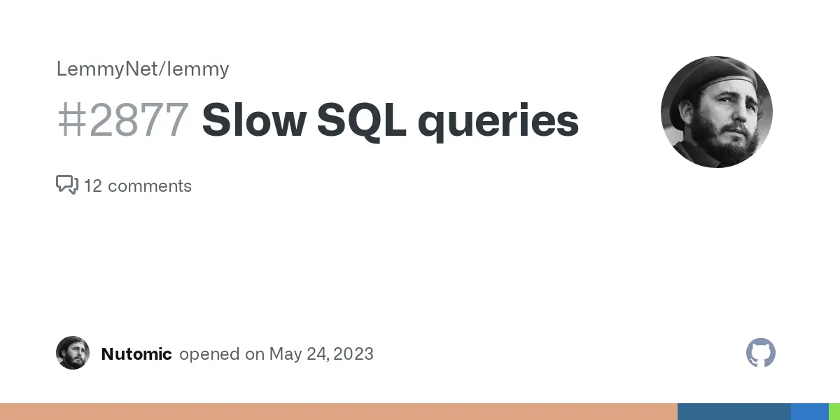 Slow SQL queries · Issue #2877 · LemmyNet/lemmy