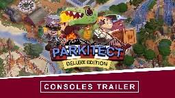 Parkitect: Deluxe Edition | Official Trailer | PS5/4 and Xbox One/Series