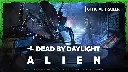 Dead by Daylight - Alien - Official Trailer