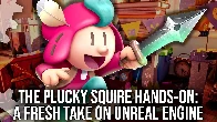 [Digital Foundry] The Plucky Squire Hands-On - Unreal Engine Delivers a Brilliant 2D/3D Genre Hybrid