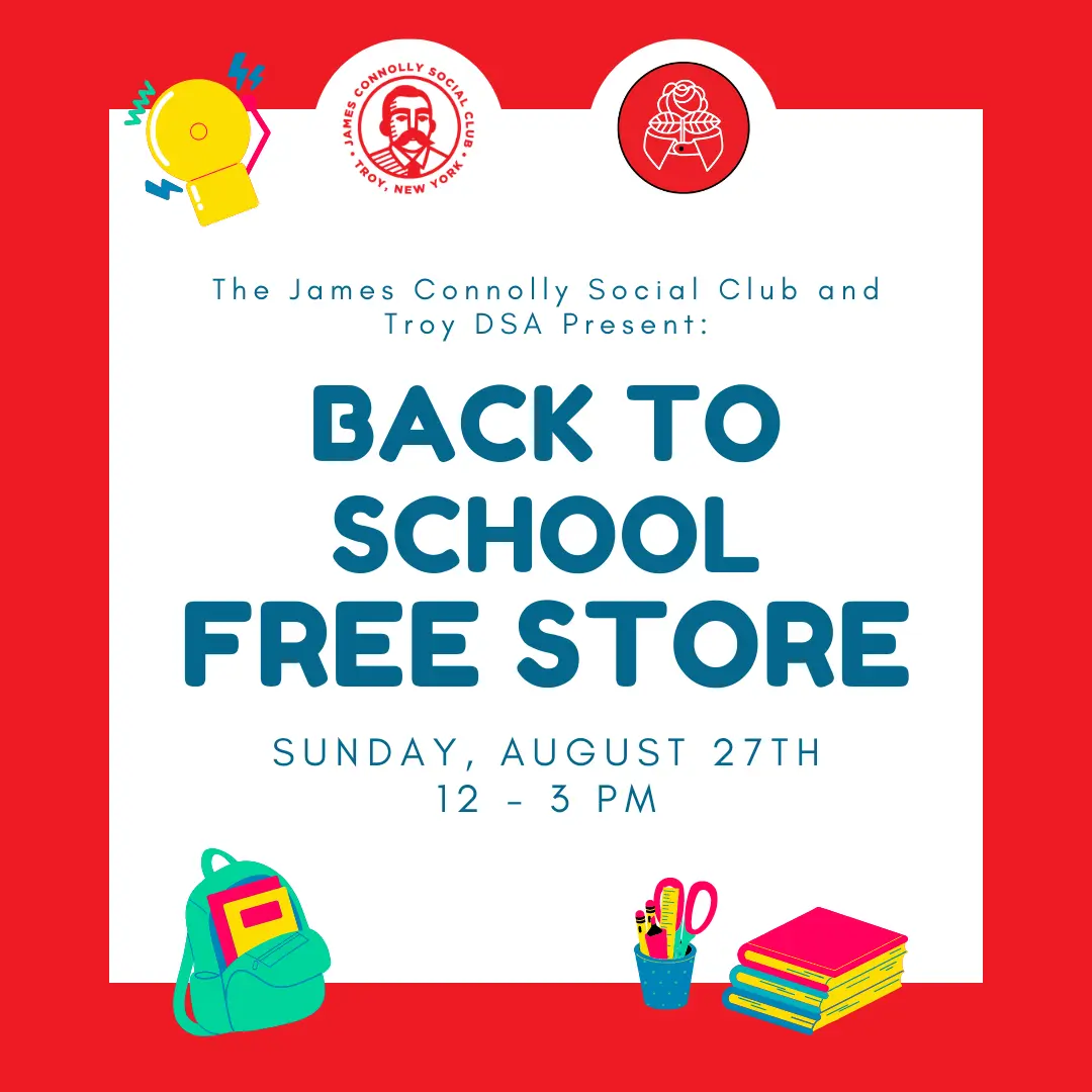 James Connolly Social Club and Troy DSA Back to School Free Store