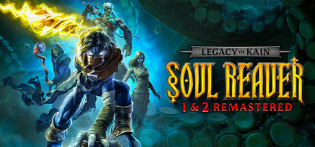 Legacy of Kain: Soul Reaver 1 & 2 Remastered