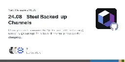 Release 24.08 - Steel Backed-up Channels · ElementsProject/lightning