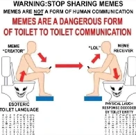 PSA: Stop sharing memes