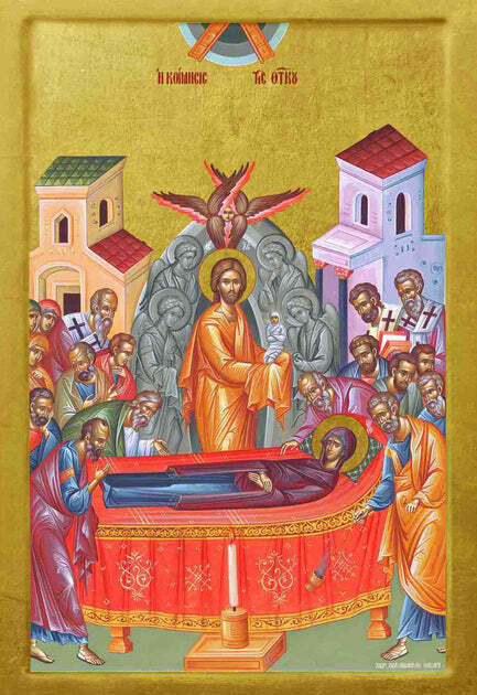 Aug. 15 - The Dormition of our Most Holy Lady the Mother of God and Ever-Virgin Mary