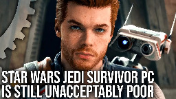 Star Wars Jedi Survivor PC Is *Still* The Worst Triple-A PC Port Of 2023