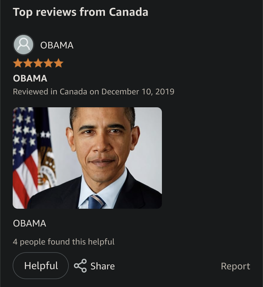 A screenshot of a 5-Star Amazon review by user "OBAMA" with title "OBAMA", a photograph of Barack Obama and the words "OBAMA". 4 people found it helpful