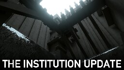 H3VR Update 111: The Institution Update - NOW LIVE