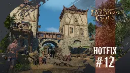 Baldur's Gate 3 - Hotfix 12 Now Live! - Steam News