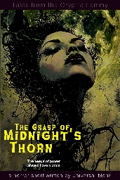 The Grasp of Midnight's Thorn