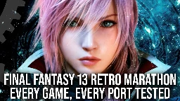 [Digital Foundry] DF Retro Marathon - The Final Fantasy 13 Trilogy - Every Game, Every Port Tested