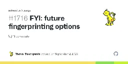 FYI: future fingerprinting options · Issue #1716 · arkenfox/user.js