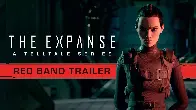 The Expanse: A Telltale Series Redband Trailer