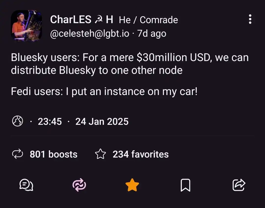 CharLES on Mastodon: 'Bluesky users: For a mere $30million USD, we can distribute Bluesky to one other node  Fedi users: I put an instance on my car!"