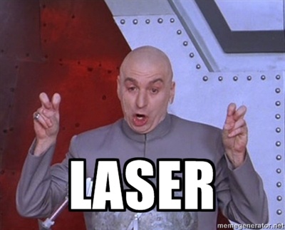 Dr. Evil from Austin Powers saying LASER making a double quote hand gesture