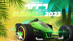 Summer 2023 campaign out on July 1st for free! - Trackmania - The ultimate track racing game