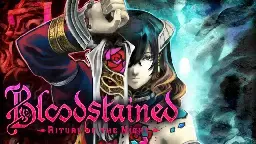 Bloodstained: Ritual Of The Night Team "Making Necessary Moves For Next Title," Says Producer IGA; News Coming In The Near Future - Noisy Pixel