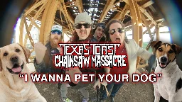 Texas Toast Chainsaw Massacre - I Wanna Pet Your Dog (Official Music Video)