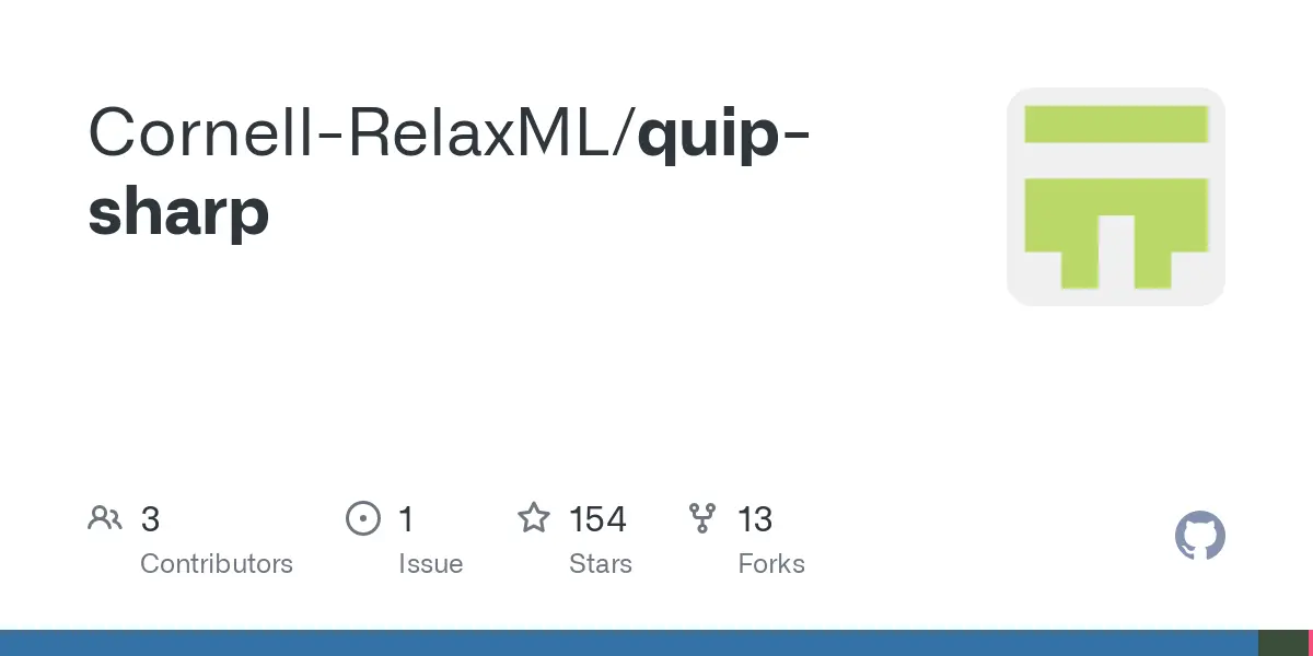 GitHub - Cornell-RelaxML/quip-sharp