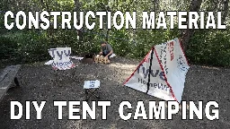 Construction Material DIY Tent #Camping