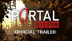 Portal: Revolution - Official Trailer