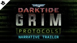 Warhammer 40,000: Darktide - Grim Protocols | Narrative Trailer