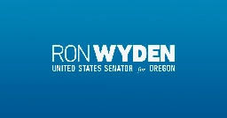 Wyden Releases Documents Confirming the NSA Buys Americans’ Internet Browsing Records; Calls on Intelligence Community to Stop Buying U.S. Data Obtained Unlawfully From Data Brokers, Violating Recent FTC Order | U.S. Senator Ron Wyden of Oregon