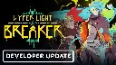 Hyper Light Breaker - Official Early Access Development Update