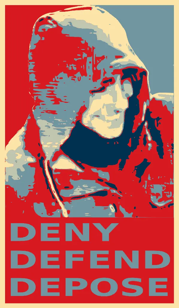 &quot;Deny, Defend, Depose&quot;