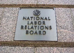 It’s Not Looking Good at the National Labor Relations Board