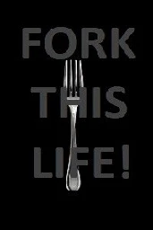 Fork This Life! | Royal Road