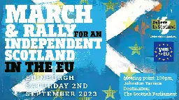 March and Rally for an Independent Scotland in the EU – Edinburgh
